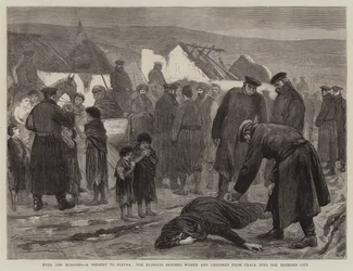 With the Russians, a Present to Plevna, the Russians sending Women and Children from Vraca into the Besieged City